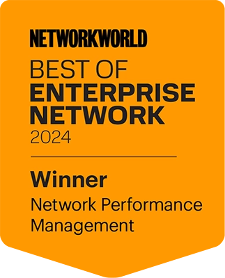 NETWORKWORLD BEST OF ENTERPRISE NETWORK 2024 Winner - Network Performance Management